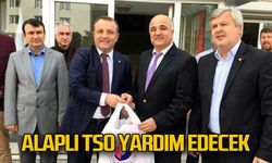 Alaplı TSO yardım edecek