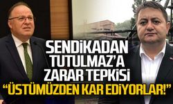 Sendikadan Vali Tutulmaz'a tepki... "Zarar etmiyor kar ettiriyoruz"