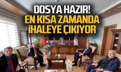 Dosya hazır! En kısa zamanda ihaleye çıkıyor