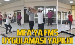 MFA'ya FMS uygulaması yapıldı