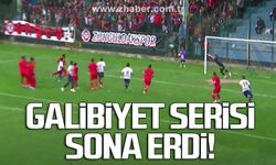GALİBİYET SERİSİ SONA ERDİ!