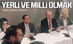 YERLİ ve MİLLİ OLMAK