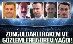 Zonguldaklı Hakem ve gözlemcilere görev yağdı!