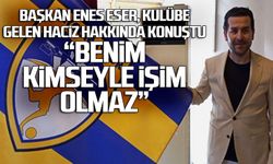 Başkan Enes Eser, kulübe gelen haciz hakkında konuştu “Benim kimseyle işim olmaz”