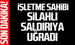 Kdz. Ereğli'de İşletme sahibi silahlı saldırıya uğradı