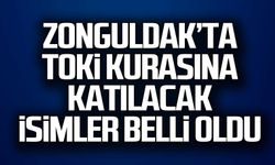 Zonguldak’ta  TOKİ kurasına başvurusu kabul edilenler belli oldu. tüm liste
