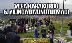 Vefa Karakurdu 6. yılında da unutulmadı
