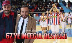 67'ye İncegül desteği!