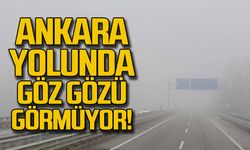 Ankara yolunda göz gözü görmüyor!