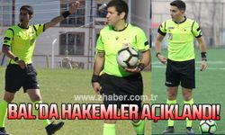 BAL'da hakemler açıklandı!