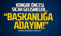 Kongre öncesi sıcak gelişmeler... "Başkanlığa adayım!"