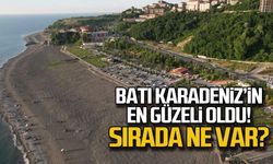Batı Karadeniz'in en güzeli oldu... Sırada ne var?