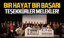 Bir hayat Bir başarı... Teşekkürler melekler