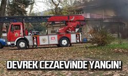 Devrek Açık Cezaevi'nde yangın!