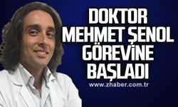 Doktor Mehmet Şenol görevine başladı