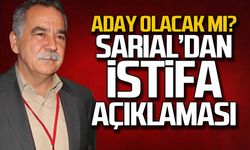 Aday olacak mı? Erol Sarıal'dan istifa açıklaması!