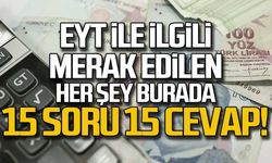 EYT'de merak edilen her şey! 15 soru 15 cevap!
