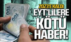EYT'lilere kötü haber... Düzenleme 2023'e kaldı!