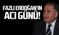 Fazlı Erdoğan'ın acı günü