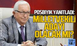 Halil Posbıyık yanıtladı: Milletvekili adayı olacak mı?