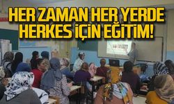 Her zaman, her yerde ,herkes için  eğitim