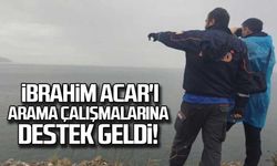 İbrahim Acar'ı arama çalışmalarına destek geldi!