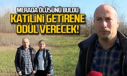 Merada ölüsünü buldu! Katilini getirene ödül verecek!