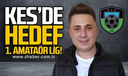 KES’DE HEDEF 1. AMATAÖR LİG!
