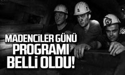 4 Aralık Madenciler Günü Programı belli oldu!