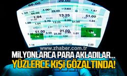 Milyonlarca para akladılar: Yüzlerce kişi gözaltında!
