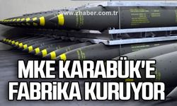 MKE Karabük'e fabrika kuruyor...