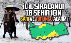18 il için sarı ve turuncu alarm! Kar geliyor!