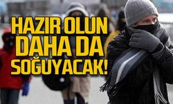 14 derece birden düştü.... Daha da soğuyacak!