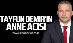 Tayfun Demir'in anne acısı