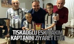 Tıskaoğlu eski takım kaptanını ziyaret etti!