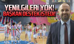 Yenilgileri Yok, Başkan Destek İstedi