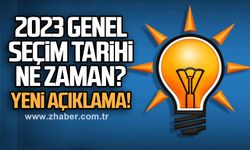 2023 genel seçim tarihi ne zaman? Yeni açıklama!
