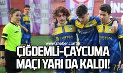 Çiğdemli-Çaycuma maçı yarı da kaldı!..