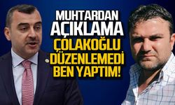 "Çolakoğlu değil ben düzenledim"
