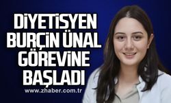 Diyetisyen Burçin Ünal görevine başladı