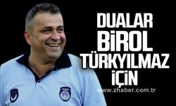 Dualar Zabıta Komiseri Birol Türkyılmaz için