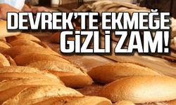 Devrek’te ekmeğe yüzde 20 oranında gizli zam yapıldı.