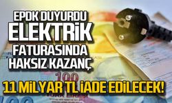 EPDK duyurdu... Enerji şirketleri 11 Milyar TL'yi iade edecek!