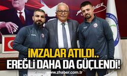 İMZALAR ATILDI.. EREĞLİ DAHA DA GÜÇLENDİ!..