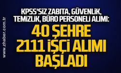 İŞKUR'dan KPSS'siz 2111 personel ve işçi alımı