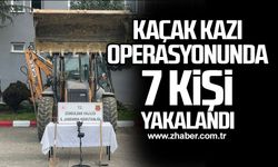 Kaçak kazı operasyonunda 7 kişi yakalandı