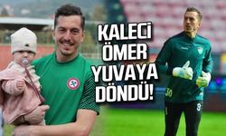 Kaleci Ömer Kavurkacı yuvaya döndü!