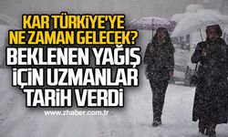 Kar Türkiye'ye ne zaman gelecek? Beklenen yağış için uzmanlar tarih verdi