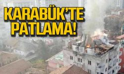 Karabük'te patlama! Alevler çatıyı sardı!