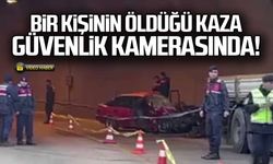 Bir kişinin öldüğü kaza anı güvenlik kamerasında!
